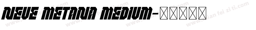 Neue Metana Medium字体转换